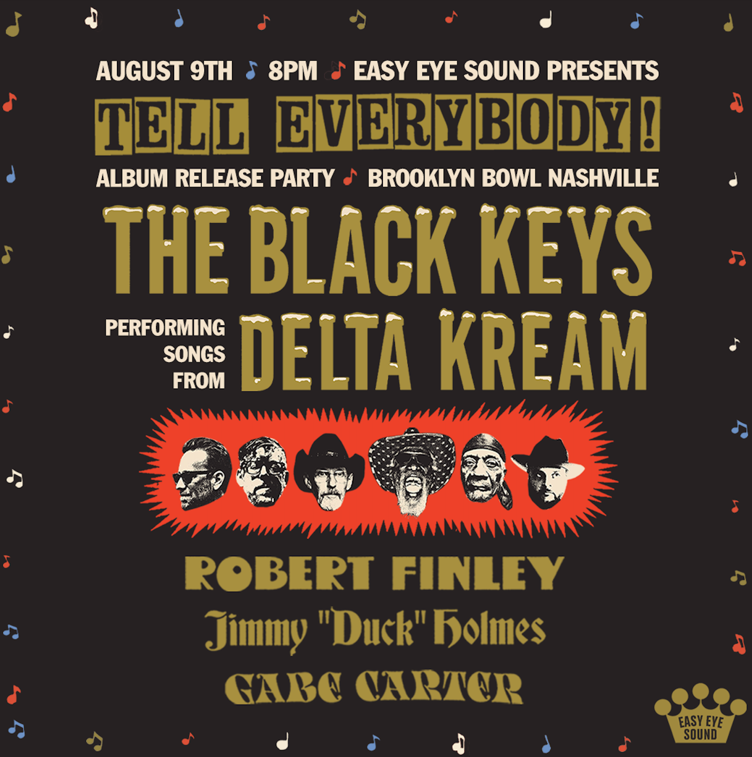 EASY EYE SOUNDS PRESENTS 'TELL EVERYBODY!' ALBUM RELEASE PARTY AT BROOKLYN BOWL NASHVILLE
